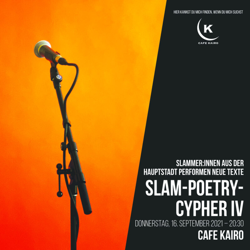 Slam-Poetry-Cypher IV Café Kairo Lorraine