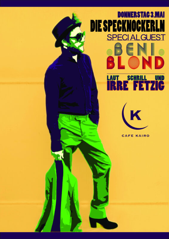 Die Specknockerln &amp; Beni Blond Café Kairo Lorraine