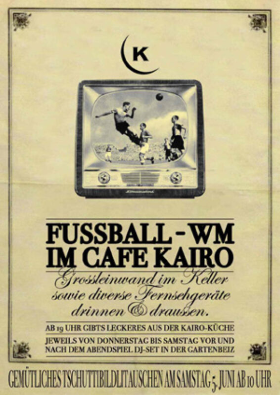 Fussball-WM im Café Kairo Café Kairo Lorraine